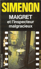 Maigret et l'inspecteur malgracieux