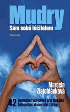 MUDRY Sám sobě léčitelem