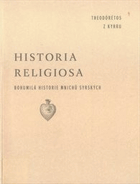 Historia religiosa - bohumilá historie mnichů syrských