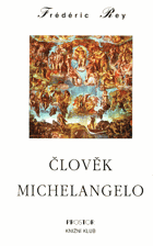 Člověk Michelangelo - román
