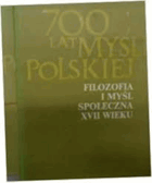 700 lat myśli polskiej. Cz. 2 Praca zbiorowa