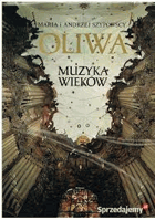 Oliwa Muzyka wieków