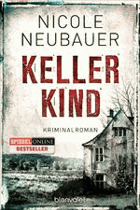 Kellerkind * Krimi TB * Blanvalet 2015 * Kommissar Waechter