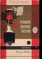 Penguin Science Fiction- an anthology edited by Brian W. Aldiss