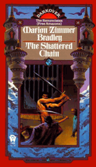 The Shattered Chain (Darkover - The Renunciates, Free Amazons)