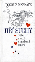 Ty, co už neznáte Výběr z textů s kresbami autora
