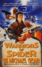 The Warriors of Spider (Spider Trilogy, No 1)