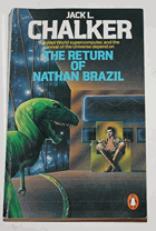 The Return of Nathan Brazil - Volume 4 of the Well World Saga