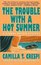 The Trouble With a Hot Summer