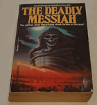 The Deadly Messiah