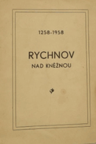 Rychnov nad Kněžnou 1258-1958