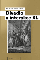 Divadlo a interakce XI - Klíma, Miloslav