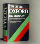 The Little Oxford dictionary of current English