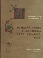 Památná kniha olomoucká (kodex Václava z Jihlavy) z let 1430-1492, 1528