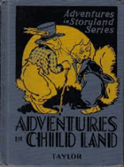 Adventures in Child Land