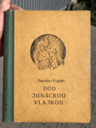 Pod junáckou vlajkou VĚNOVÁNÍ AUTORA!!