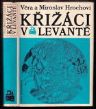 Křižáci v Levantě