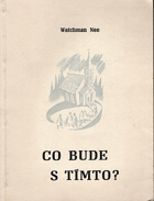 Co bude s tímto?