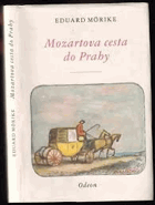 Mozartova cesta do Prahy. Mozart