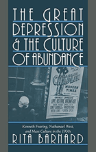 The Great Depression and the Culture of Abundance