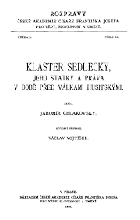 Klášter sedlecký, jeho statky a práva v době před válkami husitskými