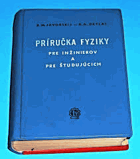 Príručka fyziky Fyzika Pre inžinierov a študujúcich na vysokých školách technických