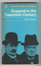 ENGLAND IN THE TWENTIETH CENTURY (1914-63)