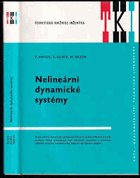 Nelineární dynamické systémy - určeno také posl. vys. škol. a postgraduálních kursů ...