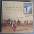 Guy de Maupassant, promenade avec un écrivain du 19è siècle