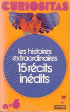 Les histoires extraordinaires - 15 récits inédits