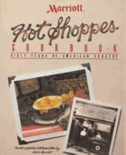 Marriott Hot Shoppes cookbook - sixty years of American cookery
