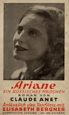 Ariane. Ein russisches Mädchen. Roman. Anlässlich des Tonfilms mit Elisabeth Bergner