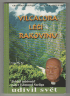 Vilcacora léčí rakovinu