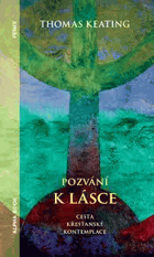 Pozvání k lásce - cesta křesťanské kontemplace