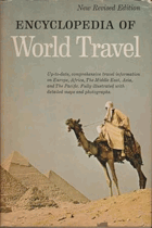 ENCYCLOPEDIA OF WORLD TRAVEL Europe, Africa, the Middle East, Asia, the Pacific