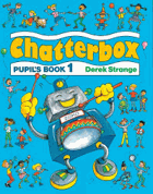 Chatterbox - pupil's book 1