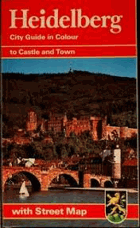 Heidelberg on the Neckar - illustrated guide to castle and town