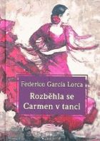 Rozběhla se Carmen v tanci