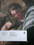 Barokní umění ze sbírek Národní galerie v Praze - výběrový katalog stálé expozice ...