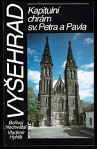 Vyšehrad - Kapitulní chrám sv. Petra a Pavla