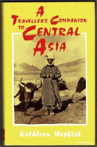 A Traveller's Companion To Central Asia