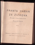 Franta Habán ze Žižkova 2 - obrázky z doby popřevratové