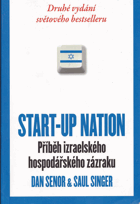 Start-up nation. Příběh izraelského hospodářského zázraku