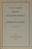 Dnešní kulturní reakce a moderní galerie