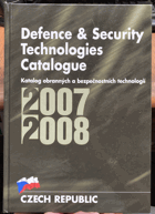 Defence & Security. Technologies Catalogue 2007-2008. Katalog bezpečnostních a obranných ...