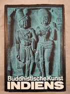 Buddhistische Kunst Indiens.