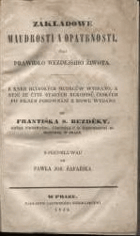 Základowé maudrosti a opatrnosti, čili, Prawidlo wezdejšího žiwota