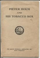 Pieter Holm and His Tobacco Box - Marine Historical Association