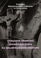 Významné osobnosti duchovního světa na Malostranském hřbitově Průvodce Malostranským ...