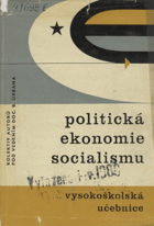 Politická ekonomie socialismu - vysokošk. učebnice
